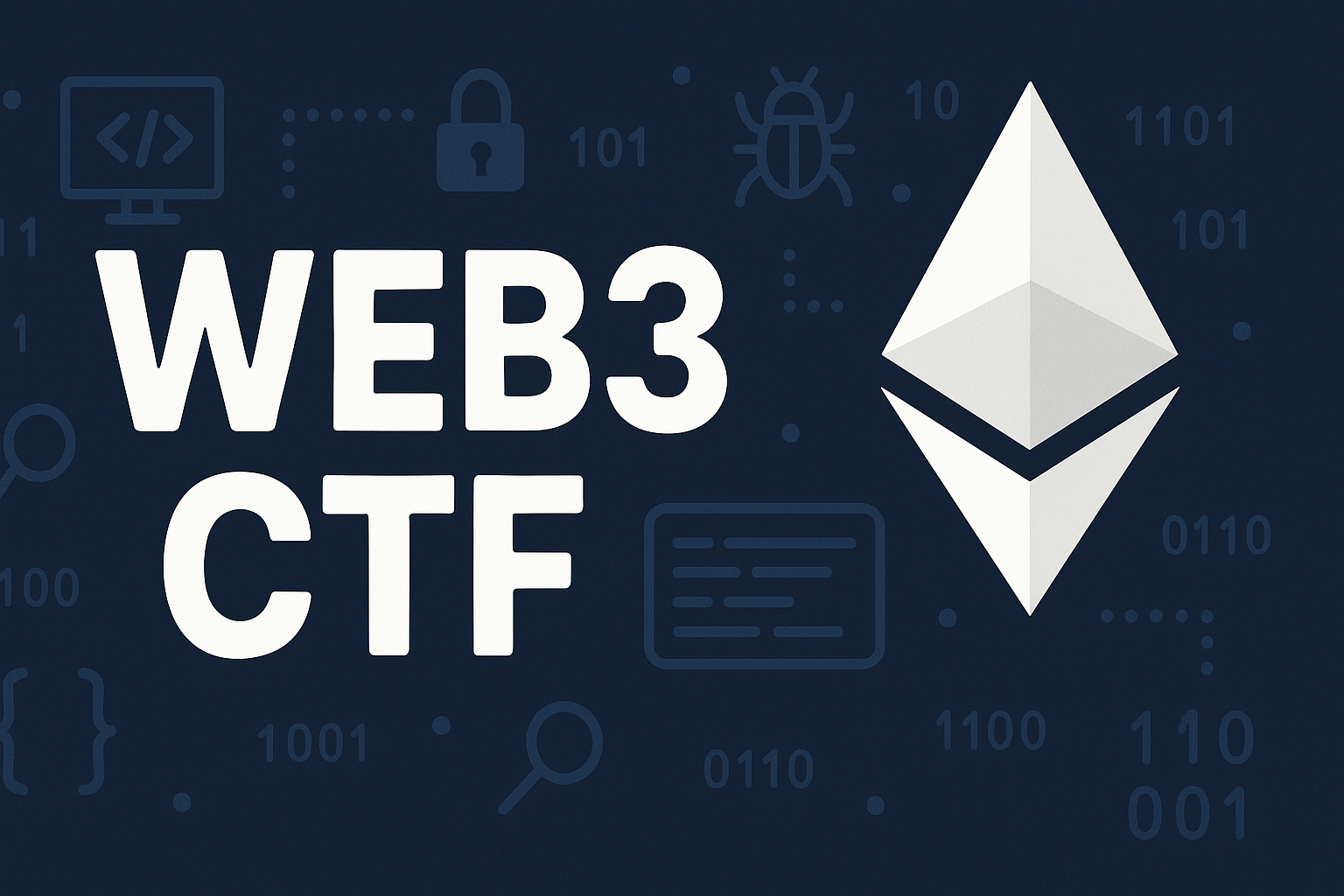 【更新中】Web3 CTF 从入门到入土