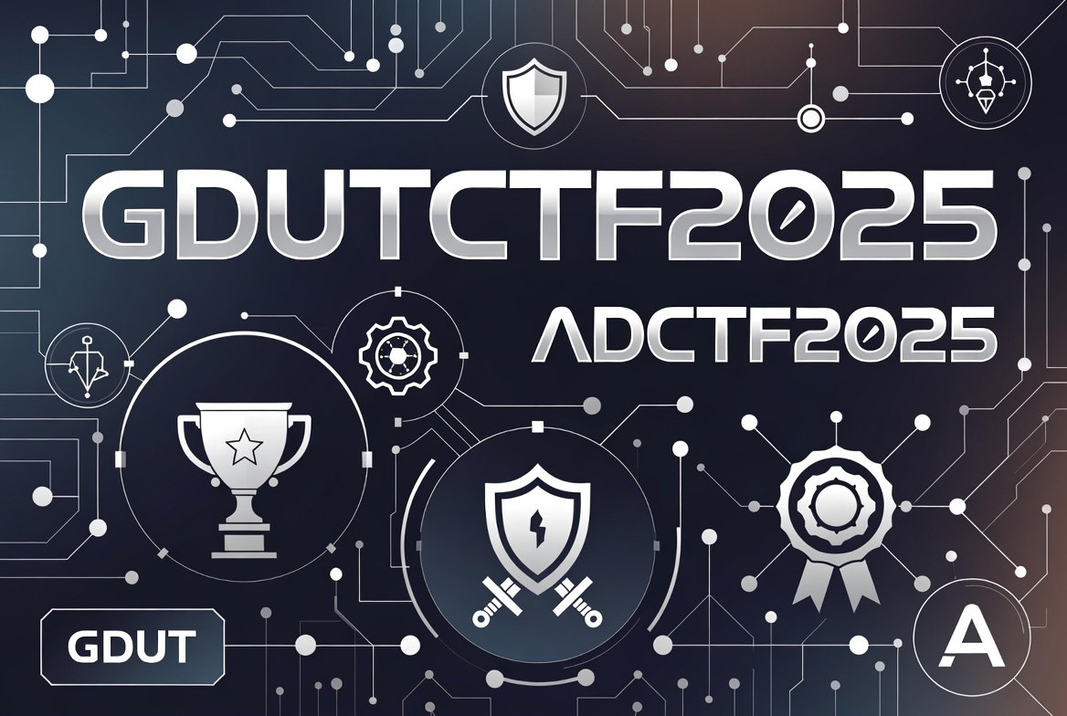 ADCTF 2025 个人出题记录
